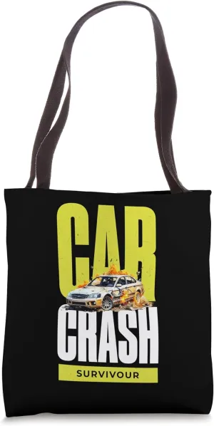 Car Crash Survivor, Car Wreck Collision Tote Bag