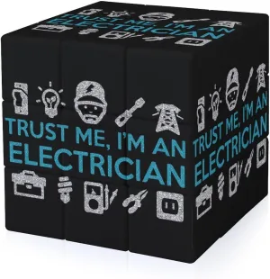Trust Me I'm an Electrician Adults 3x3x3 Color-Matching Smooth Fully Printed Cube Gift